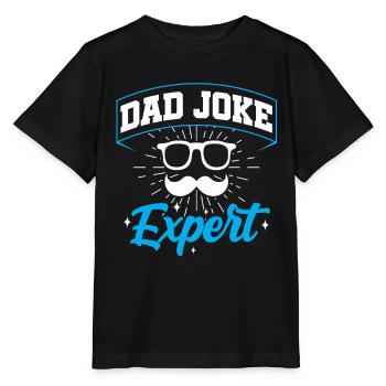 Dad Joke Papa Joke Jokes Father - Stanley/Stella MINI CREATOR Kids’ T-Shirt - black - Front - Mikhail (115cm)
