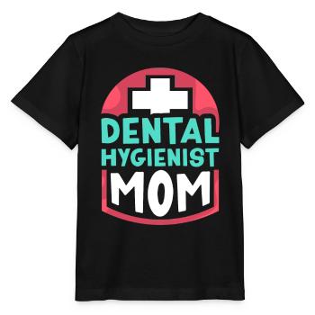 Dental Hygienist Mama Dentist Dental Hygienist - Stanley/Stella MINI CREATOR Kids’ T-Shirt - black - Front - Mikhail (115cm)