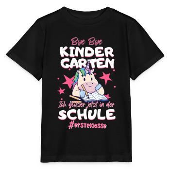 Bye Bye Kindergarten Einhorn Schulkind Einschulung - Stanley/Stella Kinder T-Shirt MINI CREATOR  - Schwarz - Vorne - Mikhail (115cm)