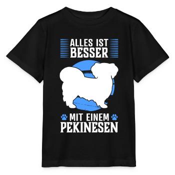 Alles ist besser mit Pekinese Peking-Palasthund - Stanley/Stella Kinder T-Shirt MINI CREATOR  - Schwarz - Vorne - Mikhail (115cm)