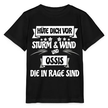 Ossis die in Rage sind, Ostdeutsch Spruch Sachse - Stanley/Stella Kinder T-Shirt MINI CREATOR  - Schwarz - Vorne - Mikhail (115cm)