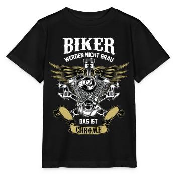 Biker werden nicht grau, Das ist Chrome. Motorrad - Stanley/Stella Kinder T-Shirt MINI CREATOR  - Schwarz - Vorne - Mikhail (115cm)