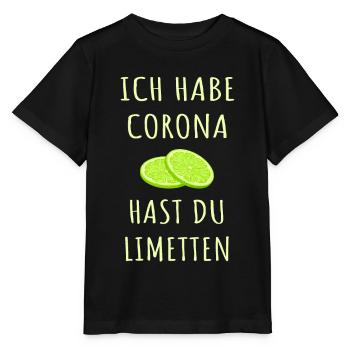 Corona Limetten Spruch - Stanley/Stella Kinder T-Shirt MINI CREATOR  - Schwarz - Vorne - Mikhail (115cm)