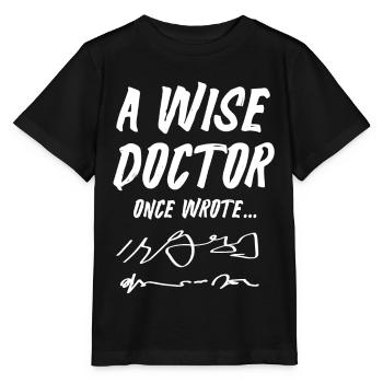 Weiser Arzt, Dr. Unleserliche Notizen - Stanley/Stella Kinder T-Shirt MINI CREATOR  - Schwarz - Vorne - Mikhail (115cm)