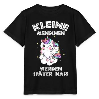 Einhorn Kleine Menschen werden später nass - Stanley/Stella Kinder T-Shirt MINI CREATOR  - Schwarz - Vorne - Mikhail (115cm)