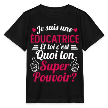 Je suis une éducatrice c'est mon super pouvoir - T-shirt bio MINI CREATOR Stanley/Stella Enfant - noir - Devant - Mikhail (115cm)