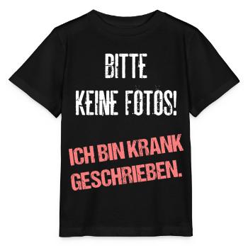 Bitte Keine Fotos Ich Bin Krank Geschrieben - Stanley/Stella Kinder T-Shirt MINI CREATOR  - Schwarz - Vorne - Mikhail (115cm)