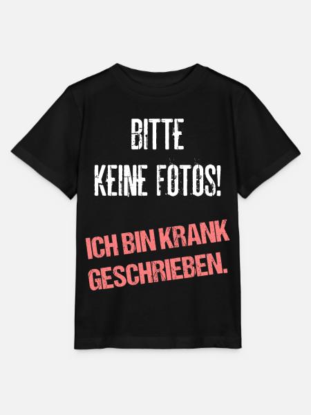 Bitte Keine Fotos Ich Bin Krank Geschrieben - Stanley/Stella Kinder T-Shirt MINI CREATOR - Schwarz
