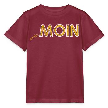 Moin Moin North German welcome - Stanley/Stella MINI CREATOR Kids’ T-Shirt - burgundy - Front - Kain (125cm)