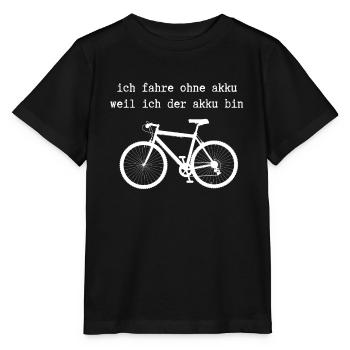 Ich fahre ohne akku weil ich der akku bin Fahrrad - Stanley/Stella Kinder T-Shirt MINI CREATOR  - Schwarz - Vorne - Mikhail (115cm)