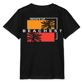 Whats up Beaches? - Stanley/Stella MINI CREATOR Kids’ T-Shirt - black - Front - Mikhail (115cm)