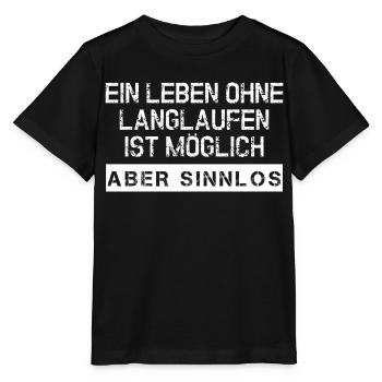 Leben ohne Langlaufen ist sinnlos - Stanley/Stella Kinder T-Shirt MINI CREATOR  - Schwarz - Vorne - Mikhail (115cm)