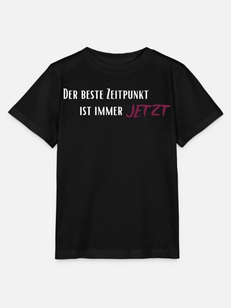 Der beste Zeitpunkt ist immer jetzt - Stanley/Stella Kinder T-Shirt MINI CREATOR - Schwarz