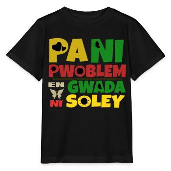 Pani pwoblem en Gwada ni soley - T-shirt bio MINI CREATOR Stanley/Stella Enfant - noir - Devant - Mikhail (115cm)