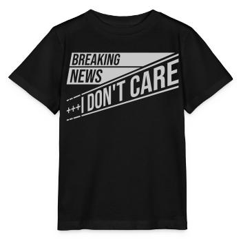 Breaking news don't care - Stanley/Stella Kinder T-Shirt MINI CREATOR  - Schwarz - Vorne - Mikhail (115cm)