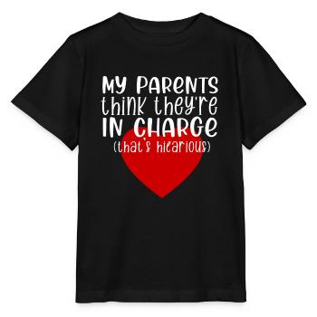 my parents think they are in charge that is - Stanley/Stella MINI CREATOR Kids’ T-Shirt - black - Front - Mikhail (115cm)