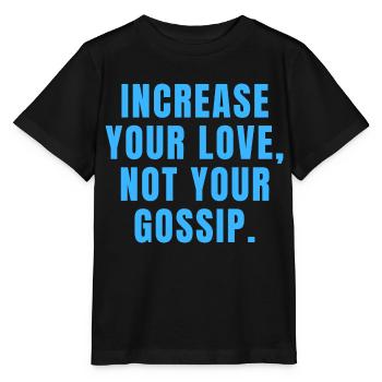 Augmentez votre amour, pas vos commérages - Christian - T-shirt bio MINI CREATOR Stanley/Stella Enfant - noir - Devant - Mikhail (115cm)