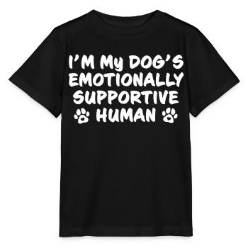I'm My Dogs Emotionally Supportive Human Funny - Stanley/Stella MINI CREATOR Kids’ T-Shirt - black - Front - Mikhail (115cm)