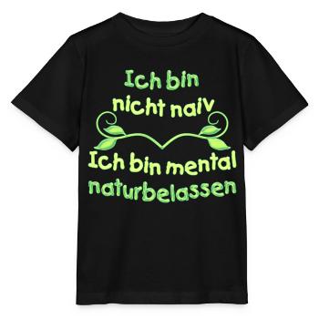 Nicht naiv - mental naturbelassen - Stanley/Stella Kinder T-Shirt MINI CREATOR  - Schwarz - Vorne - Mikhail (115cm)
