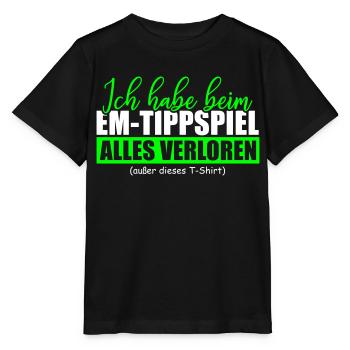 Ich habe beim EM Tippspiel alles verloren - Stanley/Stella Kinder T-Shirt MINI CREATOR  - Schwarz - Vorne - Mikhail (115cm)