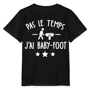 pas le temps j ai baby foot - T-shirt bio MINI CREATOR Stanley/Stella Enfant - noir - Devant - Mikhail (115cm)
