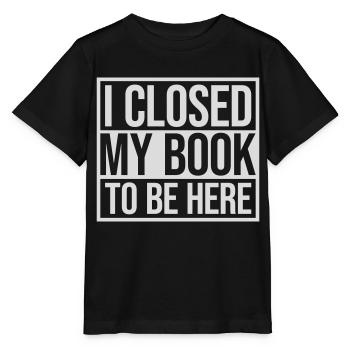 I closed my book - Stanley/Stella MINI CREATOR Kids’ T-Shirt - black - Front - Mikhail (115cm)