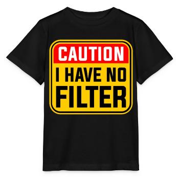 Attention je n’ai pas de filtre - T-shirt bio MINI CREATOR Stanley/Stella Enfant - noir - Devant - Mikhail (115cm)