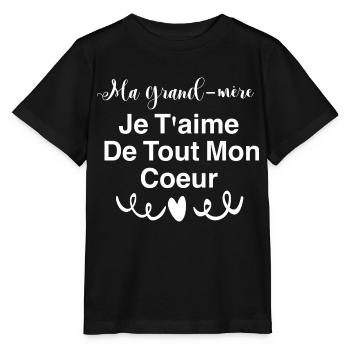 Ma grand mère je t aime de tout mon coeur - T-shirt bio MINI CREATOR Stanley/Stella Enfant - noir - Devant - Mikhail (115cm)