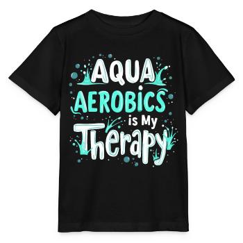 Aqua Aerobics Is My Therapy - Stanley/Stella MINI CREATOR Kids’ T-Shirt - black - Front - Mikhail (115cm)