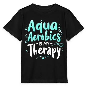 Aqua Aerobics Is My Therapy - Stanley/Stella MINI CREATOR Kids’ T-Shirt - black - Front - Mikhail (115cm)