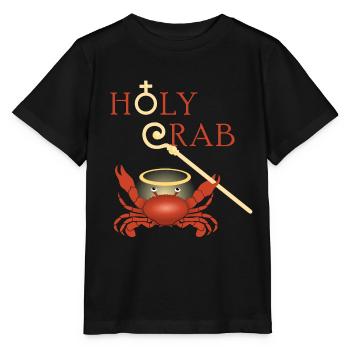 Funny holy crab: Holy crab - Stanley/Stella MINI CREATOR Kids’ T-Shirt - black - Front - Mikhail (115cm)