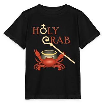 Funny holy crab: Holy crab - Stanley/Stella MINI CREATOR Kids’ T-Shirt - black - Front - Mikhail (115cm)