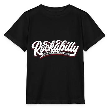 Rockabilly Wild Rock n Roll - Typo - neg - T-shirt bio MINI CREATOR Stanley/Stella Enfant - noir - Devant - Mikhail (115cm)