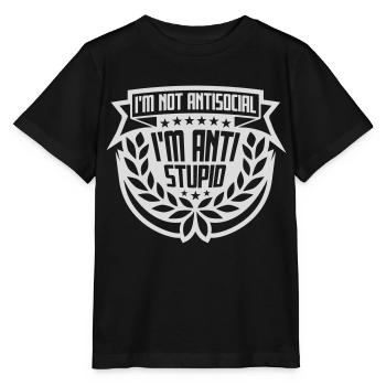 not antisocial anti stupid - Stanley/Stella MINI CREATOR Kids’ T-Shirt - black - Front - Mikhail (115cm)