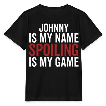 Johnny ist mein Name Spoiling ist mein Spiel - Stanley/Stella Kinder T-Shirt MINI CREATOR  - Schwarz - Vorne - Mikhail (115cm)