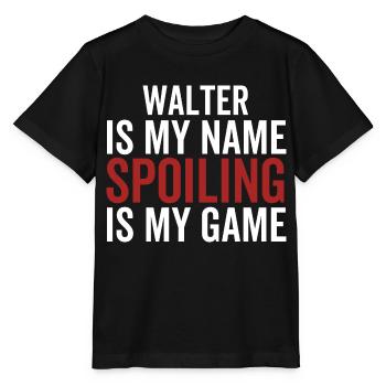 Walter est mon nom Spoiling est mon jeu - T-shirt bio MINI CREATOR Stanley/Stella Enfant - noir - Devant - Mikhail (115cm)