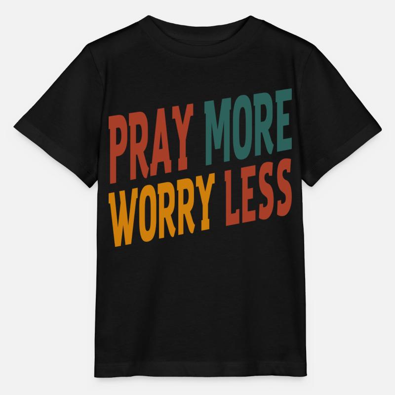 Priez plus, inquiètez-vous moins - T-shirt bio MINI CREATOR Stanley/Stella Enfant - noir