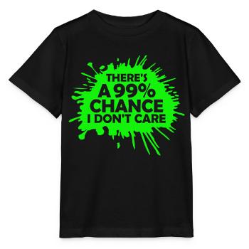Il y a 99% de chances que je m’en fous d’être drôle - T-shirt bio MINI CREATOR Stanley/Stella Enfant - noir - Devant - Mikhail (115cm)