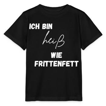 Heiß wie Frittenfett - Stanley/Stella Kinder T-Shirt MINI CREATOR  - Schwarz - Vorne - Mikhail (115cm)
