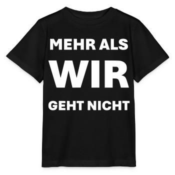 Mehr als WIR geht nicht - Stanley/Stella Kinder T-Shirt MINI CREATOR  - Schwarz - Vorne - Mikhail (115cm)