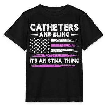 catheter and bling is an stna thing Design for a - Stanley/Stella MINI CREATOR Kids’ T-Shirt - black - Front - Mikhail (115cm)