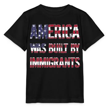 AMERICA WAS BUILT BY IMMIGRANTS Flüchtlingsrechte - Stanley/Stella MINI CREATOR Kids’ T-Shirt - black - Front - Mikhail (115cm)