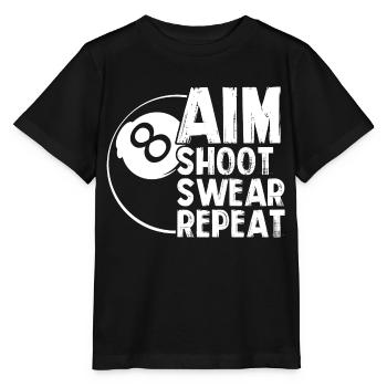 Aim Shoot Swear Repeat – The Cuefather Billiards - Stanley/Stella MINI CREATOR Kids’ T-Shirt - black - Front - Mikhail (115cm)
