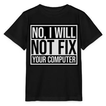 Ne pas réparer votre ordinateur - T-shirt bio MINI CREATOR Stanley/Stella Enfant - noir - Devant - Mikhail (115cm)