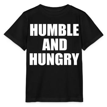 Humble and hungry - Stanley/Stella MINI CREATOR Kids’ T-Shirt - black - Front - Mikhail (115cm)