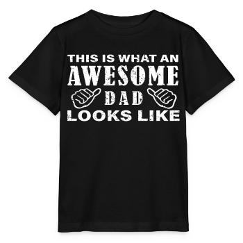 This is what an awesome Dad looks like - Stanley/Stella Kinder T-Shirt MINI CREATOR  - Schwarz - Vorne - Mikhail (115cm)