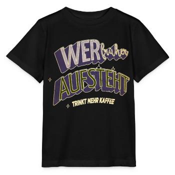 frühstück kaffeetasse coffeeshop humor geschenk - Stanley/Stella Kinder T-Shirt MINI CREATOR  - Schwarz - Vorne - Mikhail (115cm)
