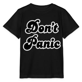 Don't panic - Stanley/Stella Kinder T-Shirt MINI CREATOR  - Schwarz - Vorne - Mikhail (115cm)