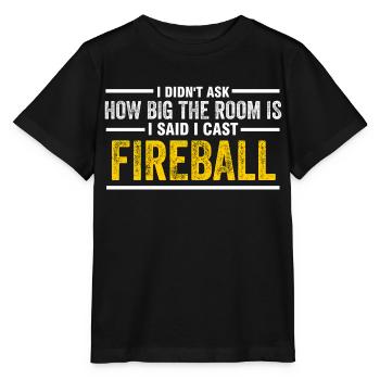 J’ai jeté Fireball Wizard Sorcerer DM Gift TTRPG - T-shirt bio MINI CREATOR Stanley/Stella Enfant - noir - Devant - Mikhail (115cm)