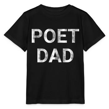 Poet Dad - Stanley/Stella MINI CREATOR Kids’ T-Shirt - black - Front - Mikhail (115cm)